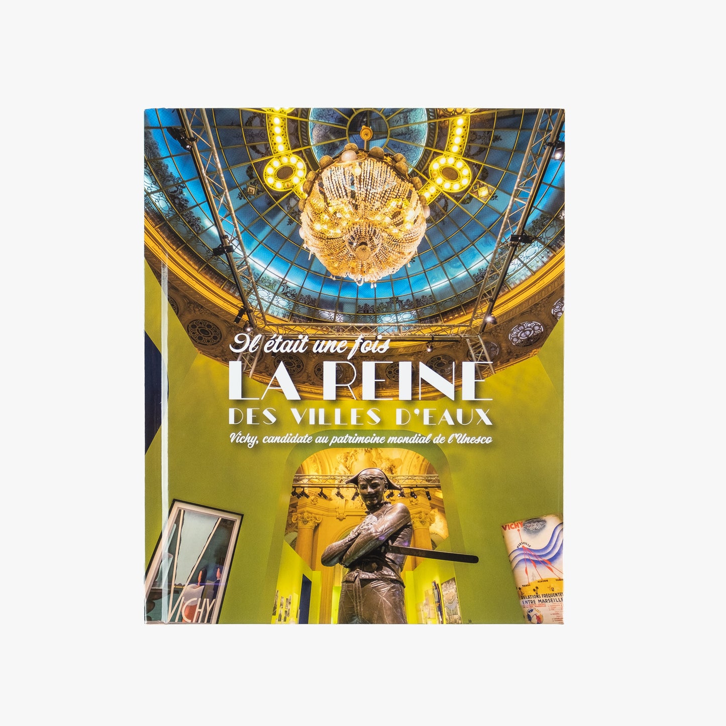 Livre "il était une fois la reine des villes d'eaux"